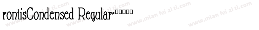 rontisCondensed Regular字体转换